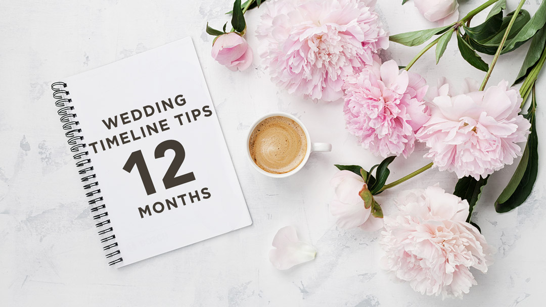 Wedding Timeline Tips: 12 Months to a Stress-Free Celebration